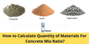 How to Calculate Quantity of Materials For Concrete Mix Ratio