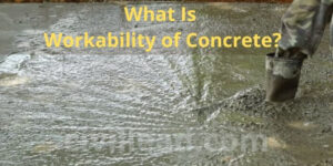 What is Workability of Concrete? - Factors Affecting Workability Civil Lead