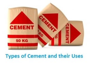 Types of Cement and Their Uses