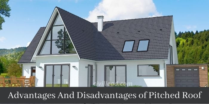 Advantages and Disadvantages of Pitched Roof