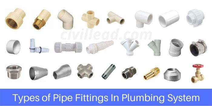 16 Types of Pipe Fittings In Plumbing System