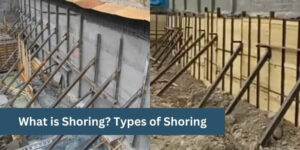 What is Shoring Types of Shoring
