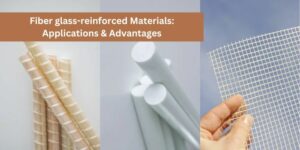 Fiberglass reinforced Materials