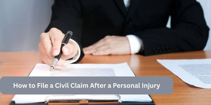 How to File a Civil Claim After a Personal Injury - Civil Lead